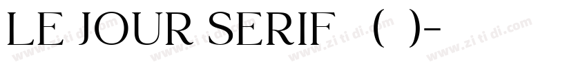 Le Jour Serif 普通(西方)字体转换